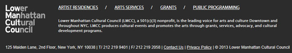 Lower Manhattan Cultural Council includes important information at the foot of its home page.